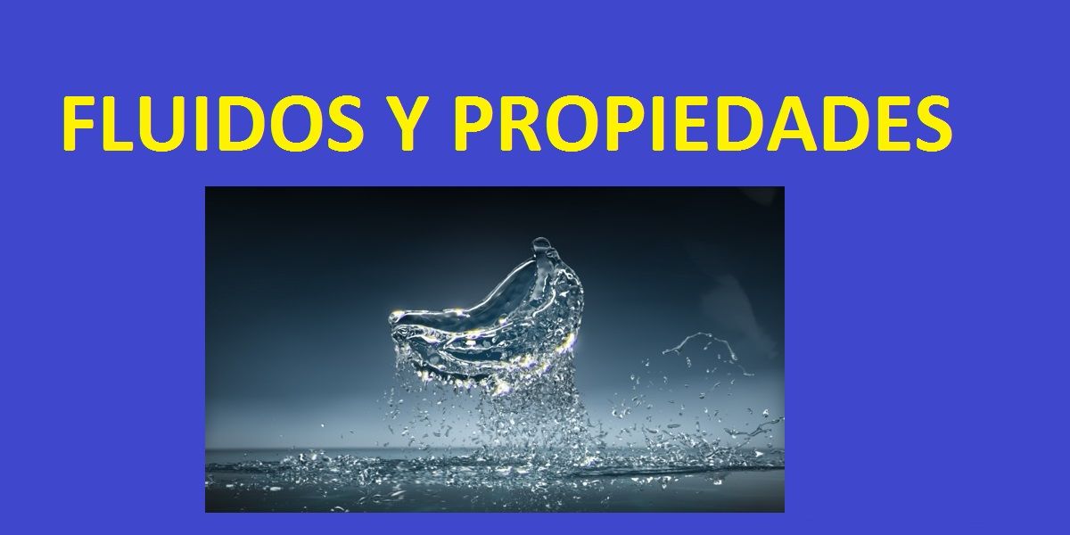 Fluidos Fisica y Sus Propiedades